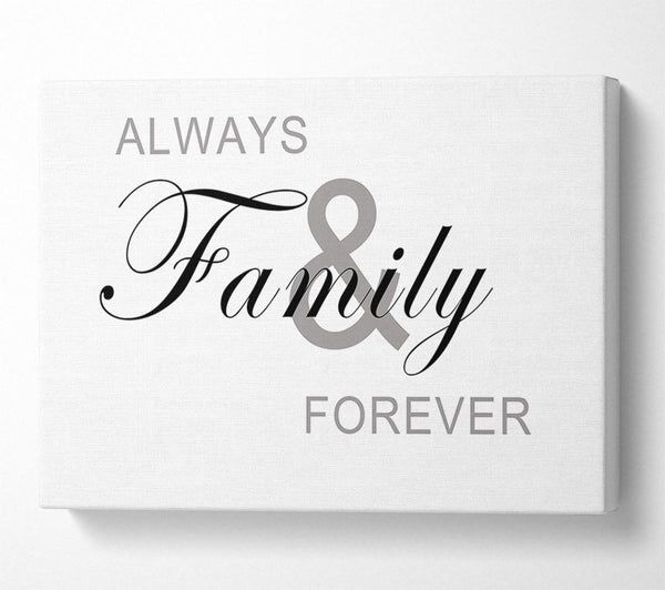  A Canvas Print of Always And Forever White Canvas Art