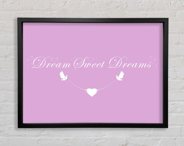 Nursery Quote Dream Sweet Dreams Pink Framed Print