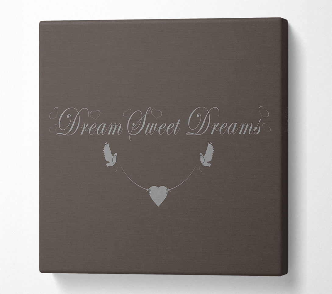  A Canvas Print of Dream Sweet Dreams Chocolate Canvas Print