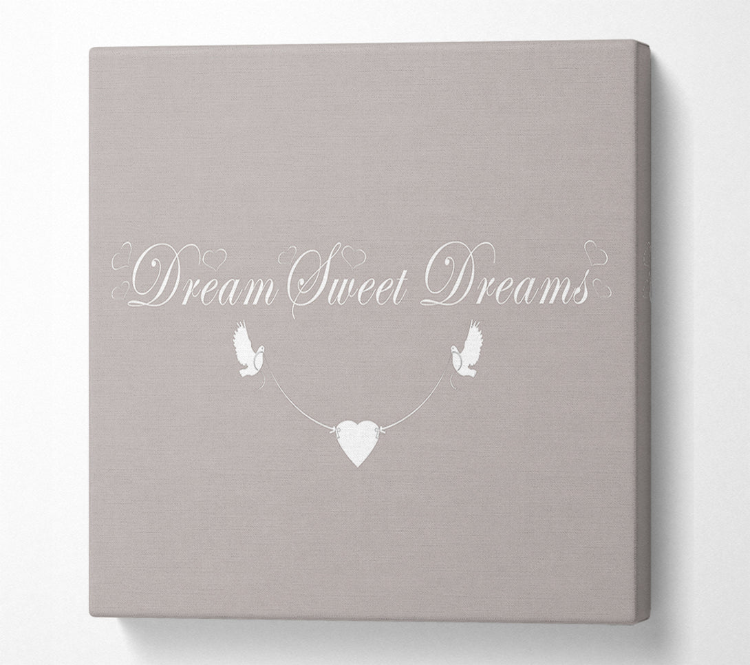  A Canvas Print of Dream Sweet Dreams Beige Canvas Art