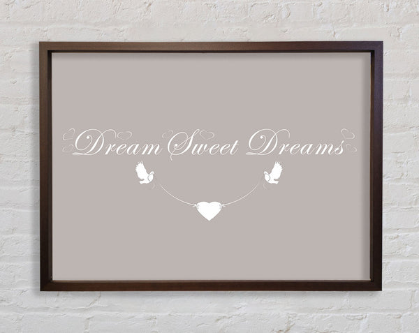 Dream Sweet Dreams Beige Framed Print