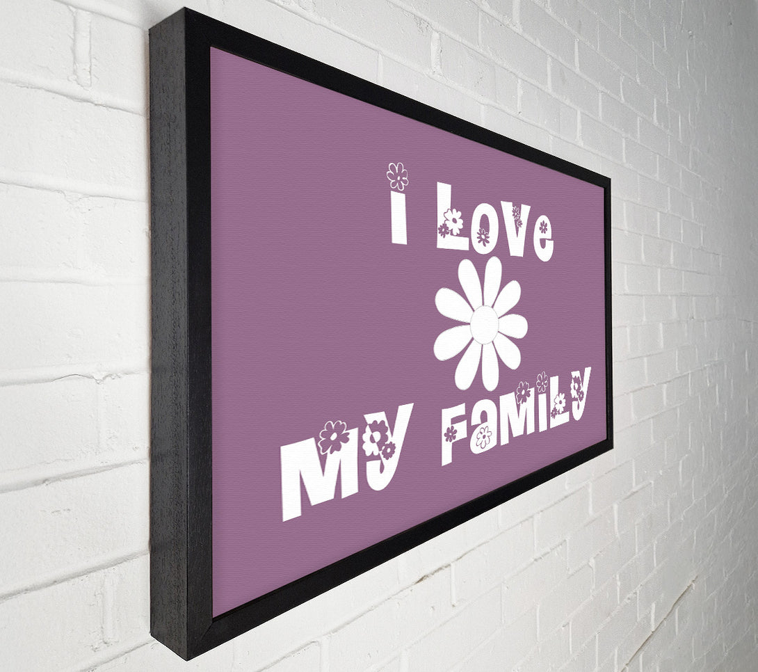  A Canvas Print of Love Quote I Love My Family Dusty Pink Canvas Print