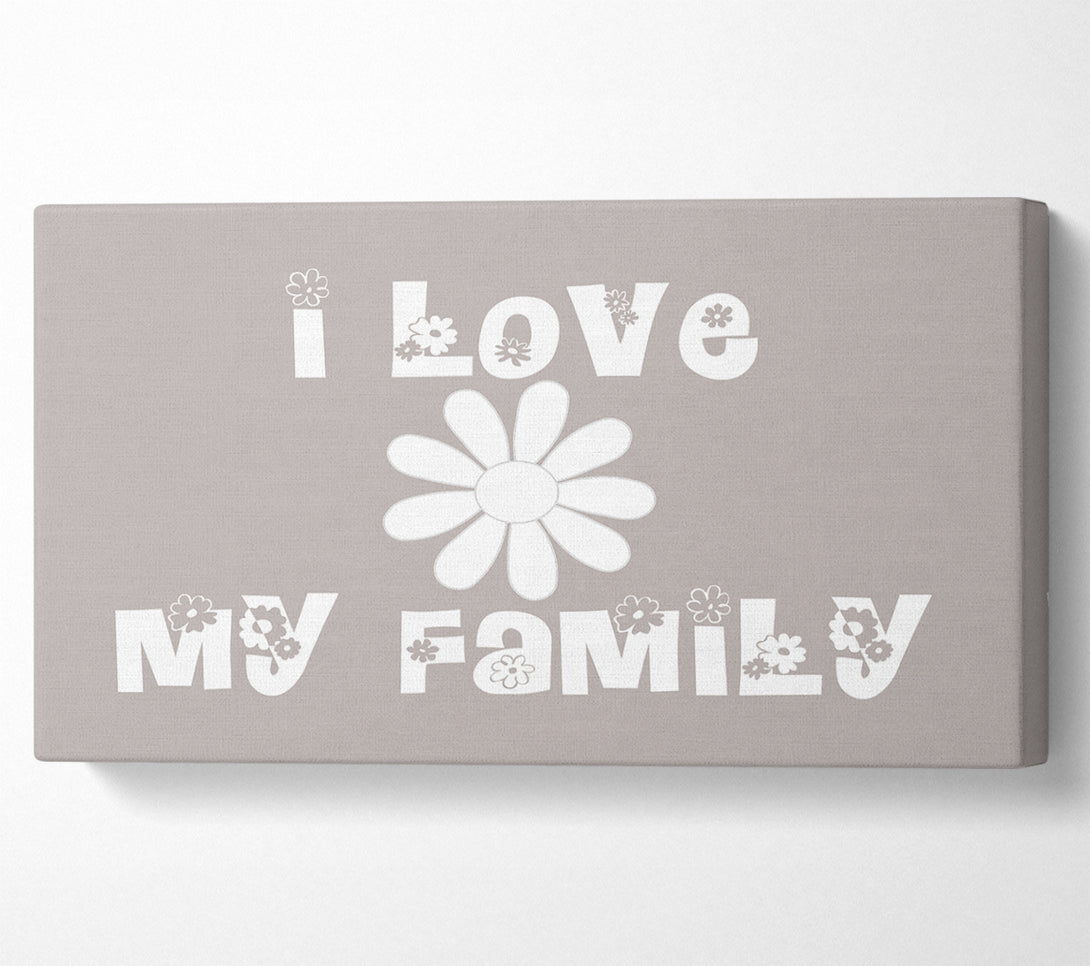  A Canvas Print of Boys room Quote I Love My Family Beige Canvas Art