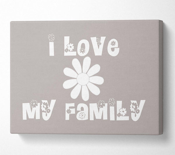  A Canvas Print of Boys room Quote I Love My Family Beige Canvas Art