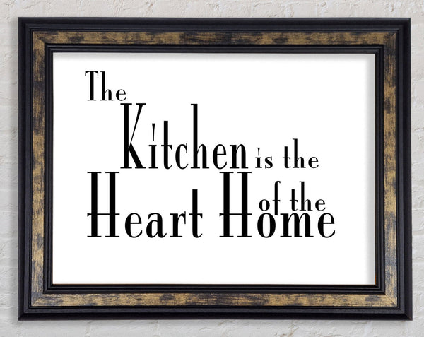 Kitchen Quote The Kitchen Is The Heart Of The Home 2 White Framed Print