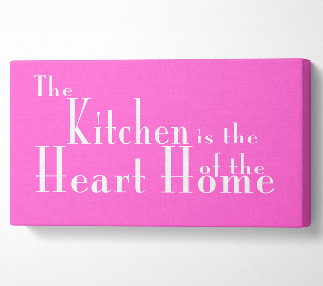  A Canvas Print of Kitchen Quote The Kitchen Is The Heart Of The Home 2 Vivid Pink Canvas Art