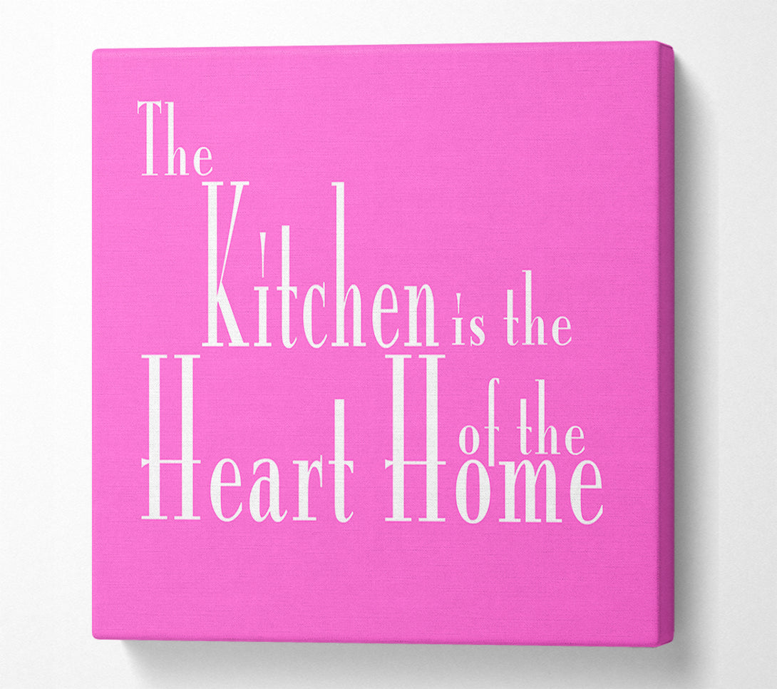  A Canvas Print of Kitchen Quote The Kitchen Is The Heart Of The Home 2 Vivid Pink Canvas Art