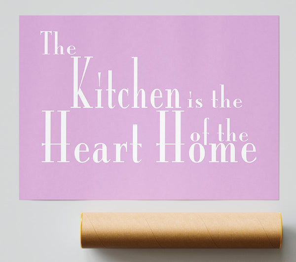 Kitchen Quote The Kitchen Is The Heart Of The Home 2 Pink Giclee Print
