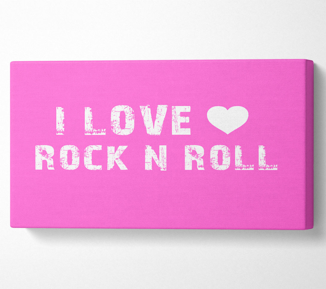  A Canvas Print of Music Quote I Love Rock N Roll Vivid Pink Canvas Art