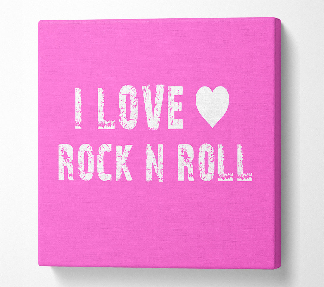  A Canvas Print of Music Quote I Love Rock N Roll Vivid Pink Canvas Art