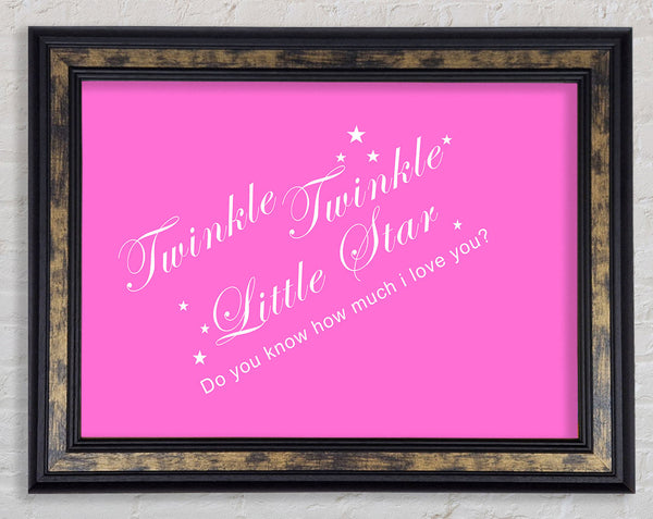 Nursery Quote Twinkle Twinkle Little Star 2 Vivid Pink Framed Print