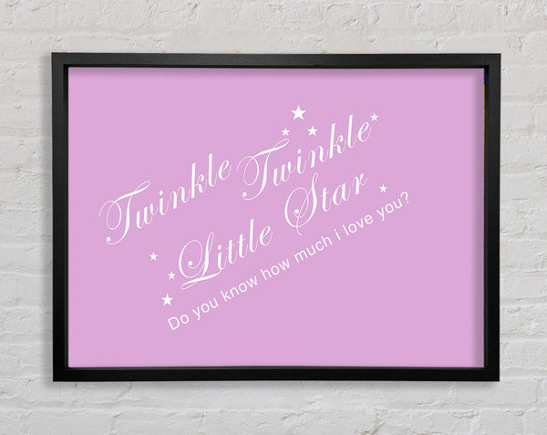 Nursery Quote Twinkle Twinkle Little Star 2 Pink Framed Print