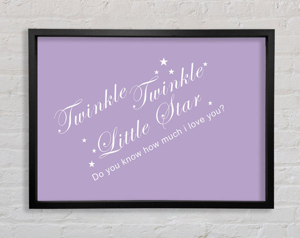 Nursery Quote Twinkle Twinkle Little Star 2 Lilac Framed Print