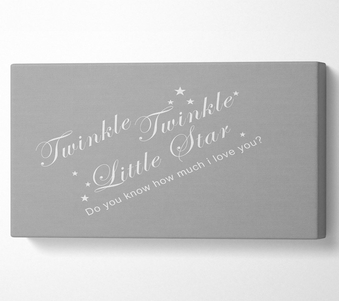  A Canvas Print of Nursery Quote Twinkle Twinkle Little Star 2 Grey White Canvas Wall Art