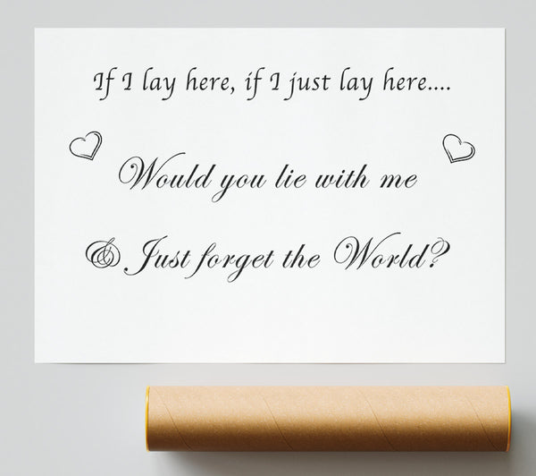 Music Quote If I Lay Here If I Just Snow Patrol White Giclee Print