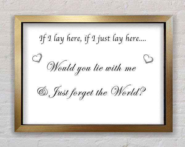 Music Quote If I Lay Here If I Just Snow Patrol White Framed Print