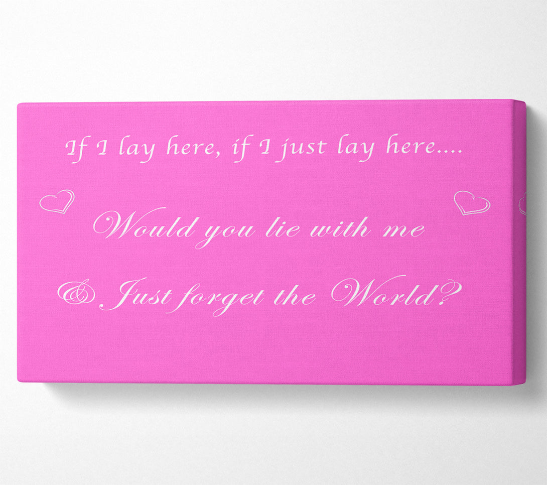  A Canvas Print of Music Quote If I Lay Here If I Just Snow Patrol Vivid Pink Canvas Art