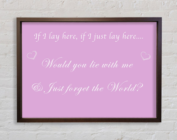 Music Quote If I Lay Here If I Just Snow Patrol Pink Framed Print