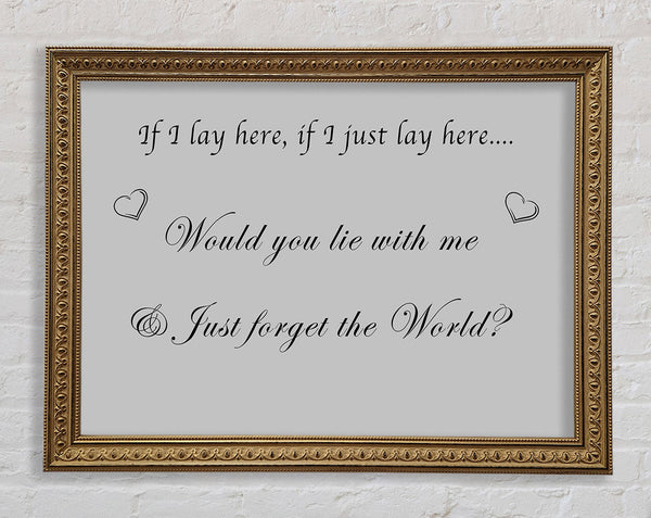 Music Quote If I Lay Here If I Just Snow Patrol Grey Framed Print