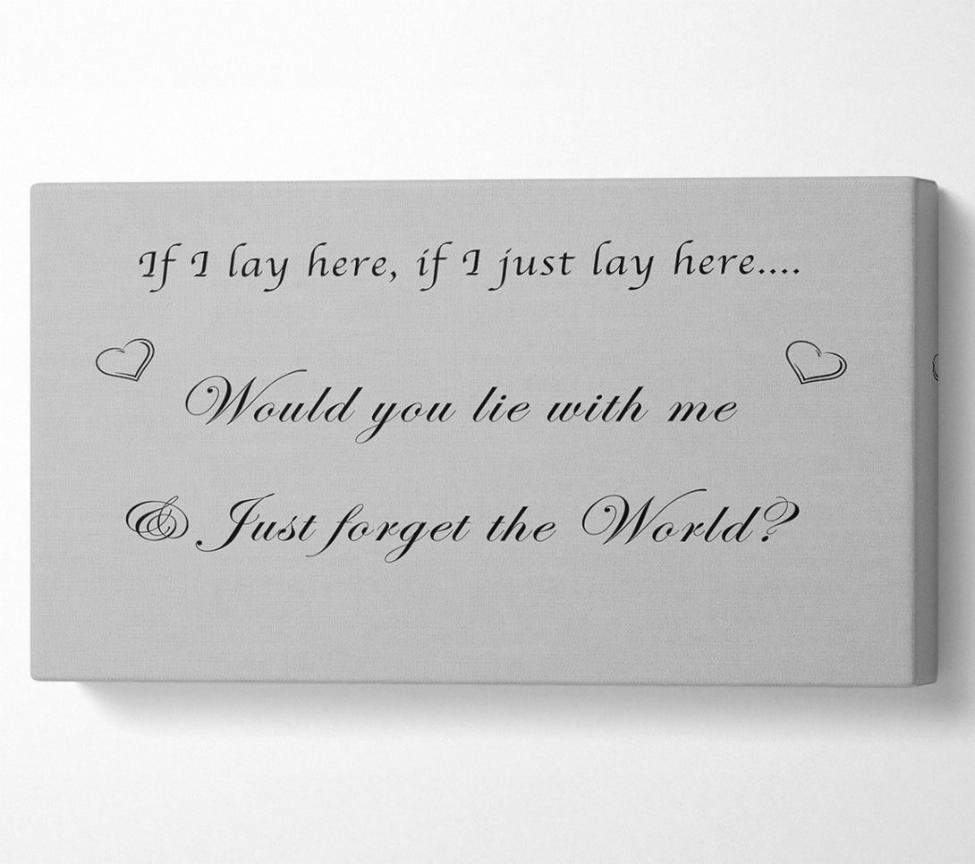  A Canvas Print of Music Quote If I Lay Here If I Just Snow Patrol Grey Canvas Print