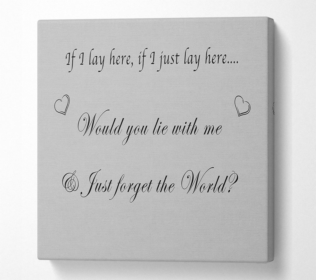  A Canvas Print of Music Quote If I Lay Here If I Just Snow Patrol Grey Canvas Print