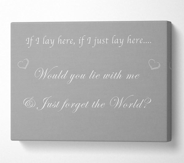  A Canvas Print of Music Quote If I Lay Here If I Just Snow Patrol Grey White Canvas Wall Art