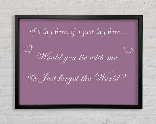 Music Quote If I Lay Here If I Just Snow Patrol Dusty Pink Framed Print