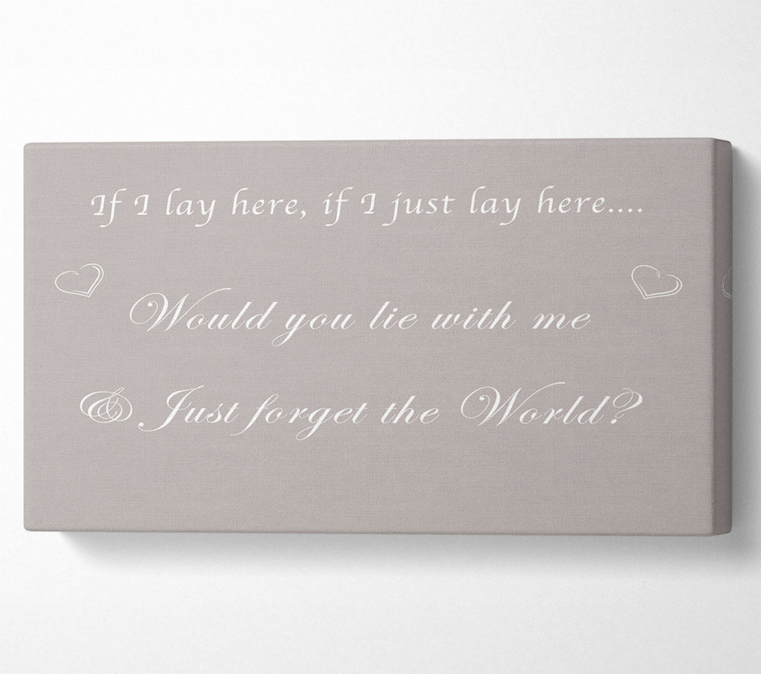  A Canvas Print of If I Lay Here If I Just Snow Patrol Beige Canvas Print