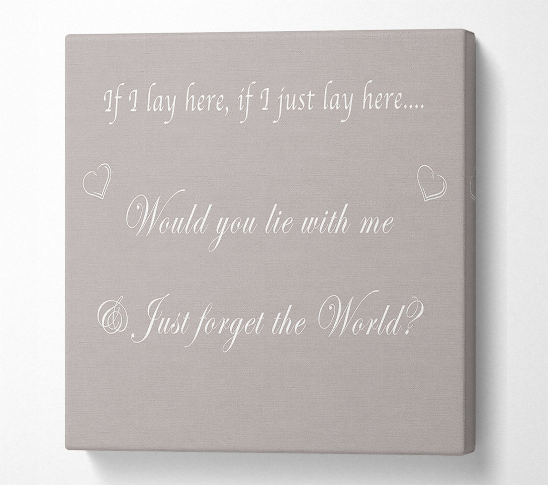  A Canvas Print of If I Lay Here If I Just Snow Patrol Beige Canvas Print