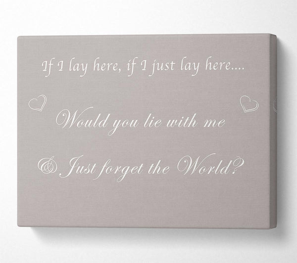 A Canvas Print of If I Lay Here If I Just Snow Patrol Beige Canvas Print