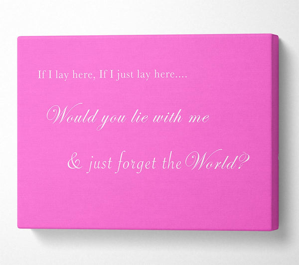  A Canvas Print of Music Quote If I Lay Here If I Just Lay Here Snow Patrol Vivid Pink Canvas Print