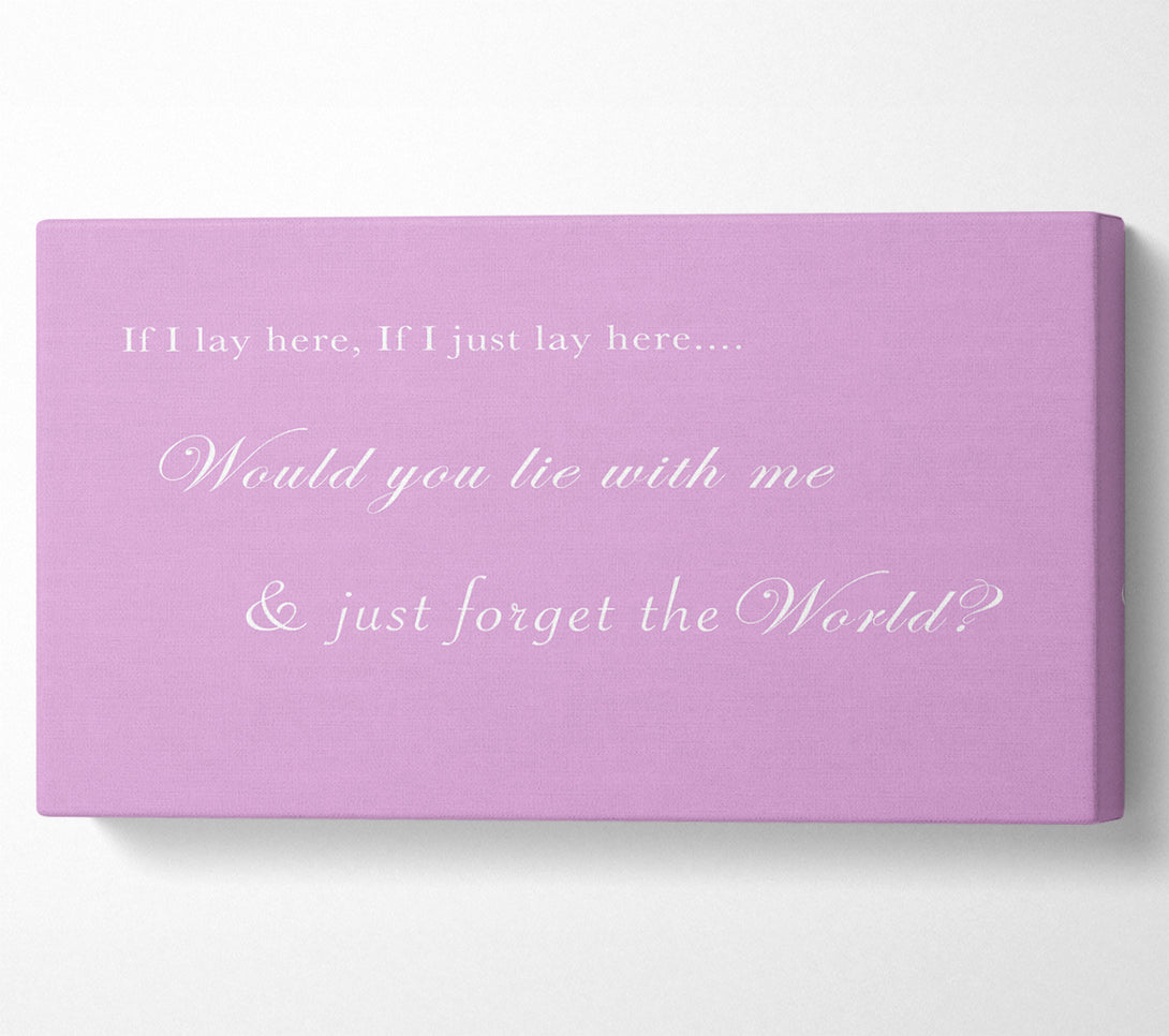  A Canvas Print of If I Lay Here If I Just Lay Here Snow Patrol Pink Canvas Art