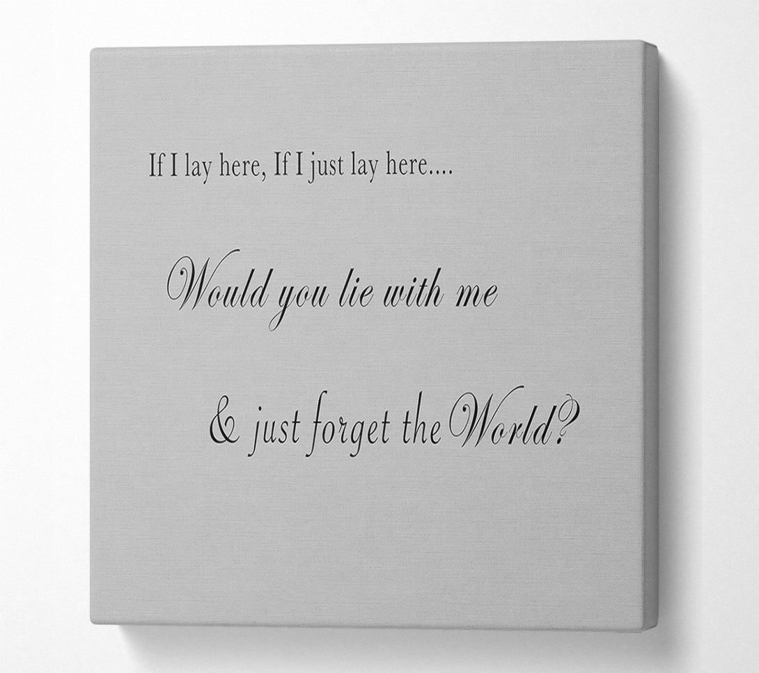  A Canvas Print of Music Quote If I Lay Here If I Just Lay Here Snow Patrol Grey Canvas Wall Art