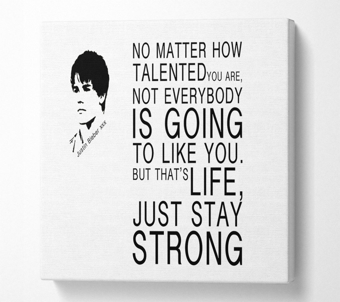  A Canvas Print of Music Quote No Matter How Talented Justin Bieber White Canvas Wall Art