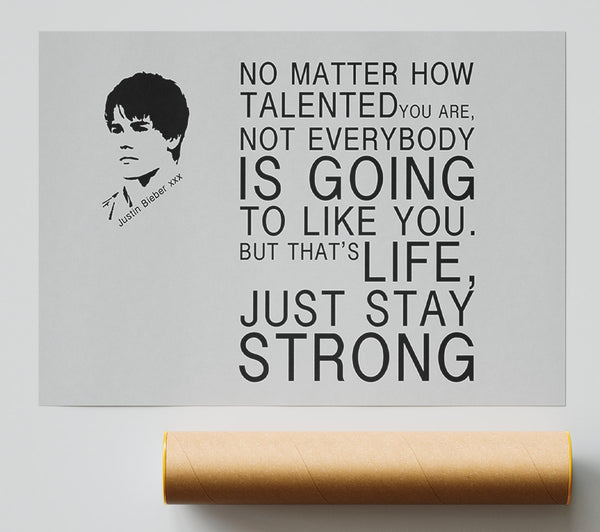 Music Quote No Matter How Talented Justin Bieber Grey Giclee Print