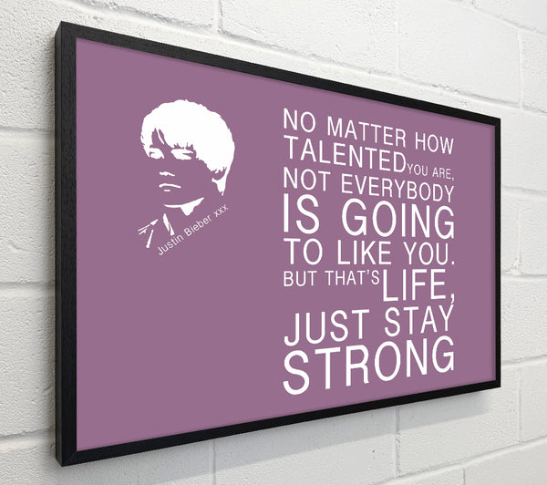 Music Quote No Matter How Talented Justin Bieber Dusty Pink