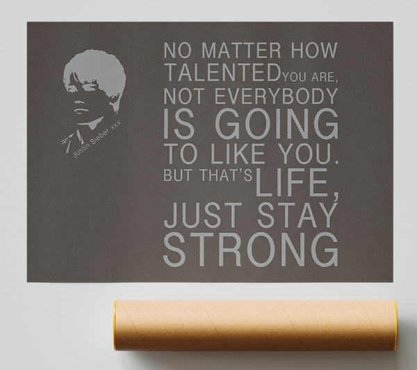 Music Quote No Matter How Talented Justin Bieber Chocolate Poster