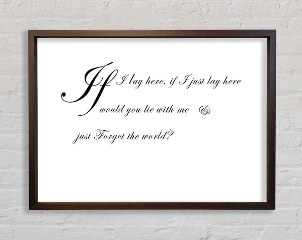 Music Quote If I Lay Here If I Just Snow Patrol 2 White Framed Print