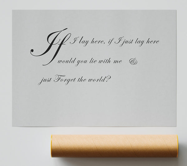 Music Quote If I Lay Here If I Just Snow Patrol 2 Grey Print