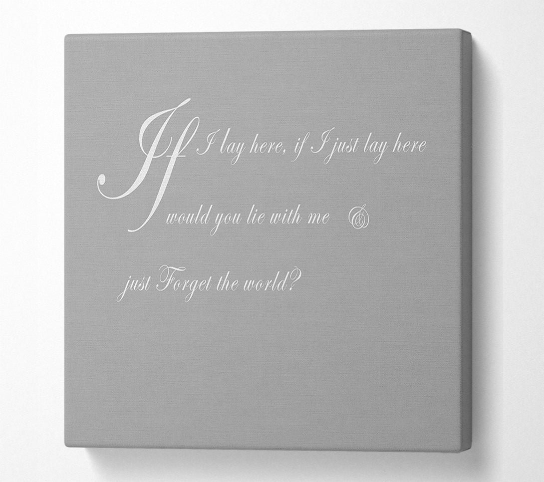  A Canvas Print of Music Quote If I Lay Here If I Just Snow Patrol 2 Grey White Canvas Print