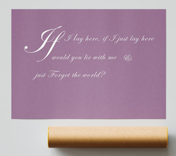Music Quote If I Lay Here If I Just Snow Patrol 2 Dusty Pink Poster