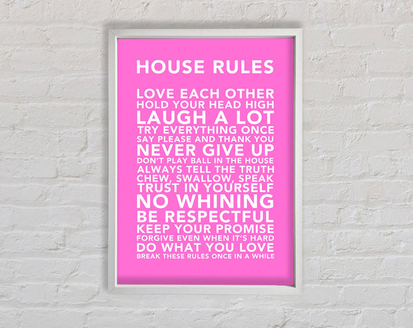 Family Quote House Rules 3 Vivid Pink Framed Print