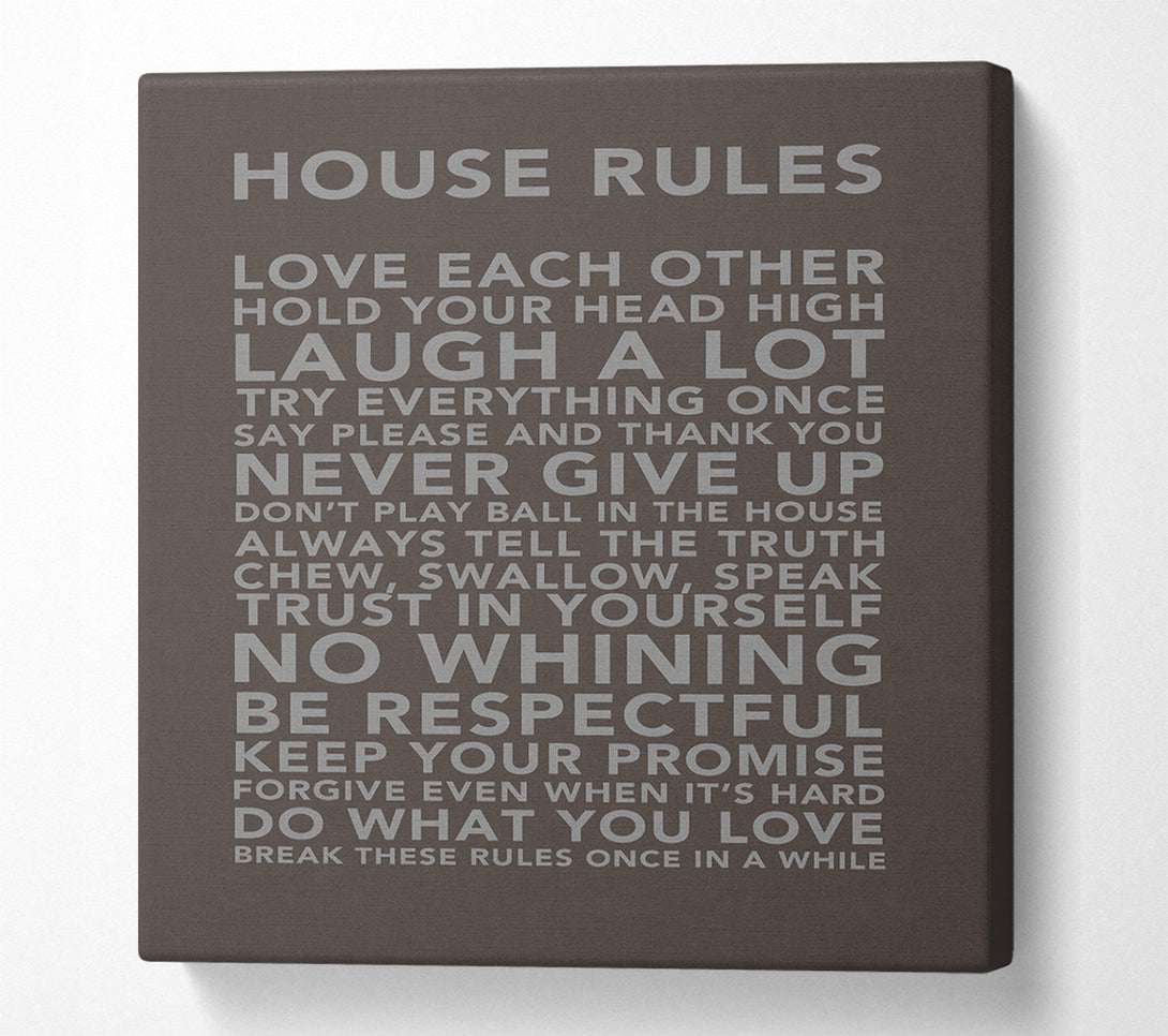  A Canvas Print of Family Quote House Rules 3 Chocolate Canvas Print
