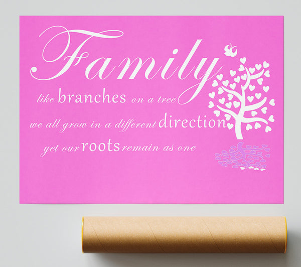 Family Quote Family Like Branches On A Tree Vivid Pink Giclee Print