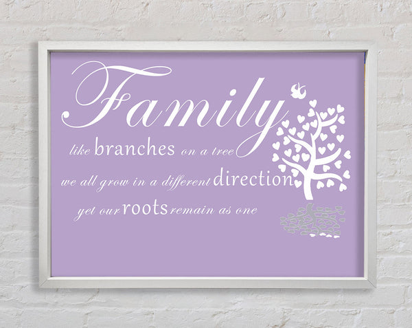 Family Quote Family Like Branches On A Tree Lilac Framed Print
