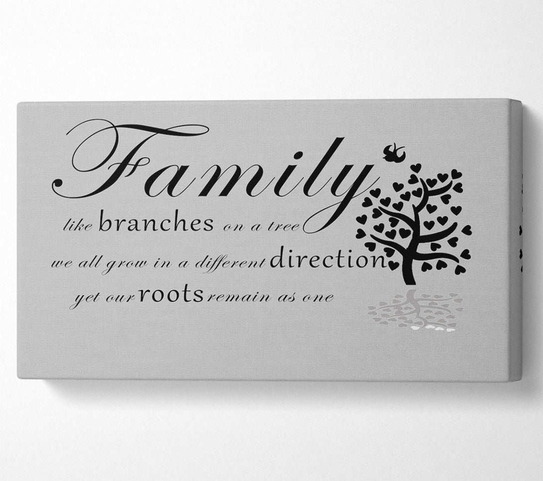  A Canvas Print of Family Quote Family Like Branches On A Tree Grey Canvas Art