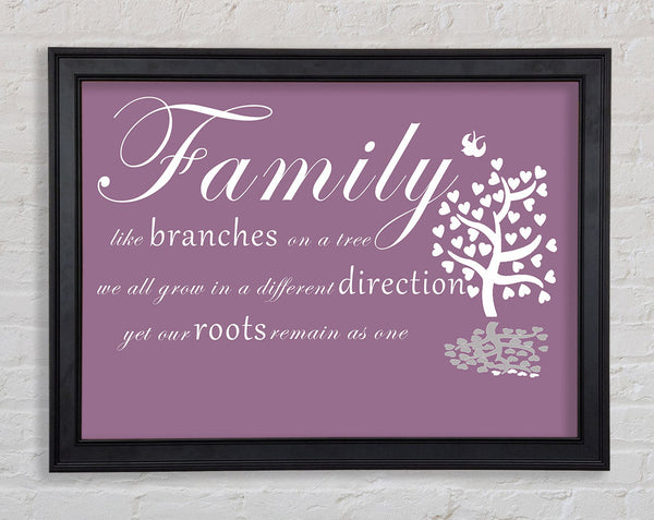 Family Quote Family Like Branches On A Tree Dusty Pink Framed Print