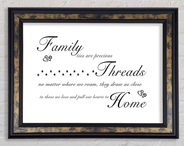 Family Quote Family Ties Are Precious White Framed Print