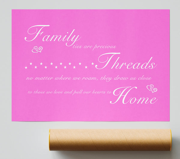 Family Quote Family Ties Are Precious Vivid Pink Giclee Print