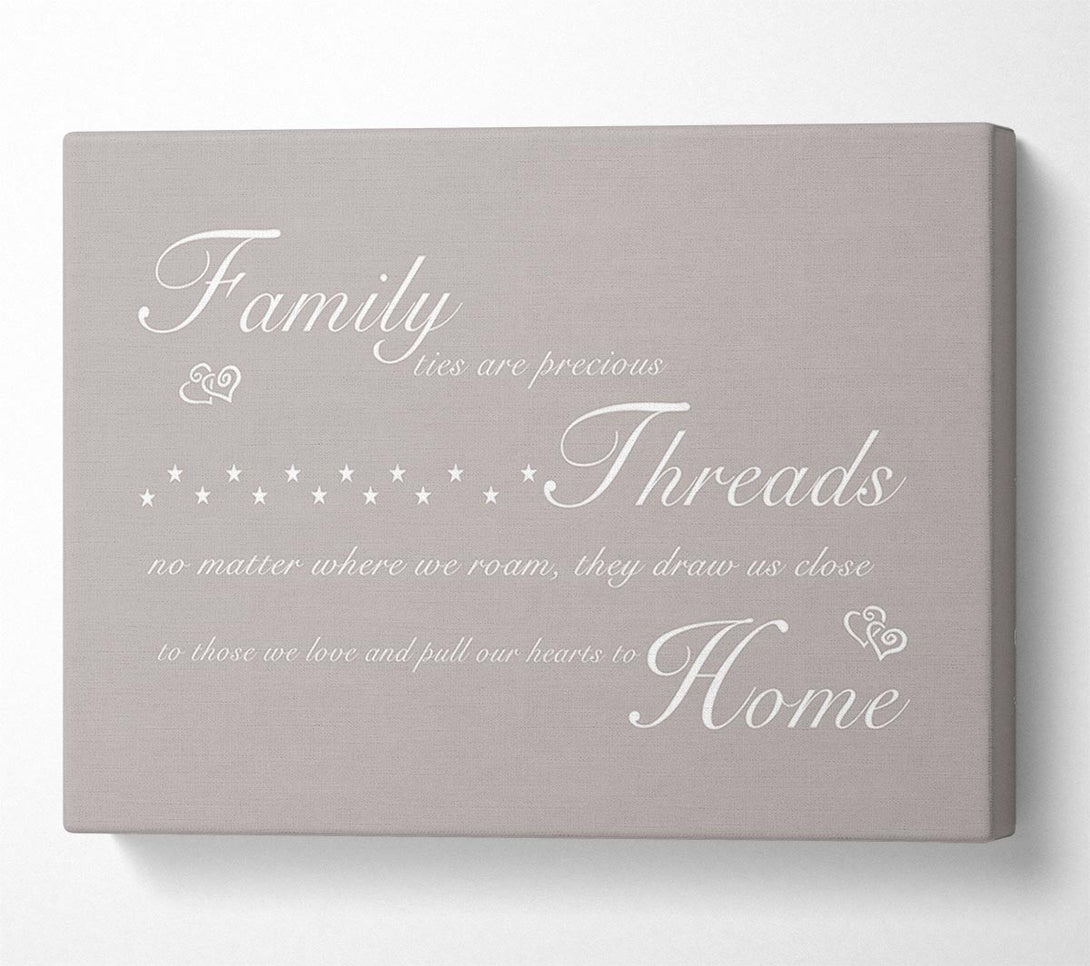  A Canvas Print of Family Quote Family Ties Are Precious Beige Canvas Wall Art